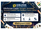 Kheloyaar Login: Secure Account Access Guide for Indian Users (2026)