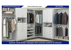 Elevate Your Home’s Organiz with Custom Closets in Chicago