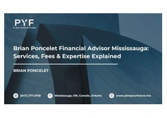 Brian Poncelet Financial Advisor Mississauga: Services, Fees & Expertise Explained