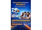 Affordable E Accounting Course in Pitampura – Enroll Now