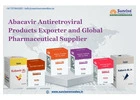 Abacavir Antiretroviral Products Exporter and Global Supplier