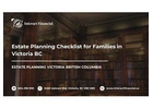 Estate Planning Checklist for Families in Victoria BC