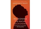 Buy Reckoning the Racial Reckoning: From Backlash to Accountability After George Floyd (Hardcover)