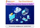 Top Cloud-Based School Management System in India