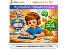 Explore the Top Playschool ERP Software in India