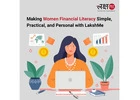 Making Women Financial Literacy Simple, Practical, and Personal with LakshMe -