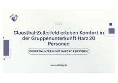 Clausthal-Zellerfeld erleben Komfort in der Gruppenunterkunft Harz 20 Personen