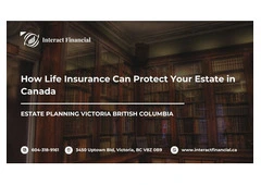 How Life Insurance Can Protect Your Estate in Canada