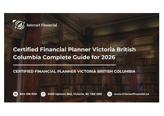Certified Financial Planner Victoria British Columbia Complete Guide for 2026