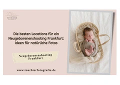 Die besten Locations für ein Neugeborenenshooting Frankfurt: Ideen für natürliche Fotos