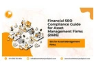Financial SEO Compliance Guide for Asset Management Firms (2026)