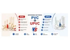 Difference Between PVC and UPVC